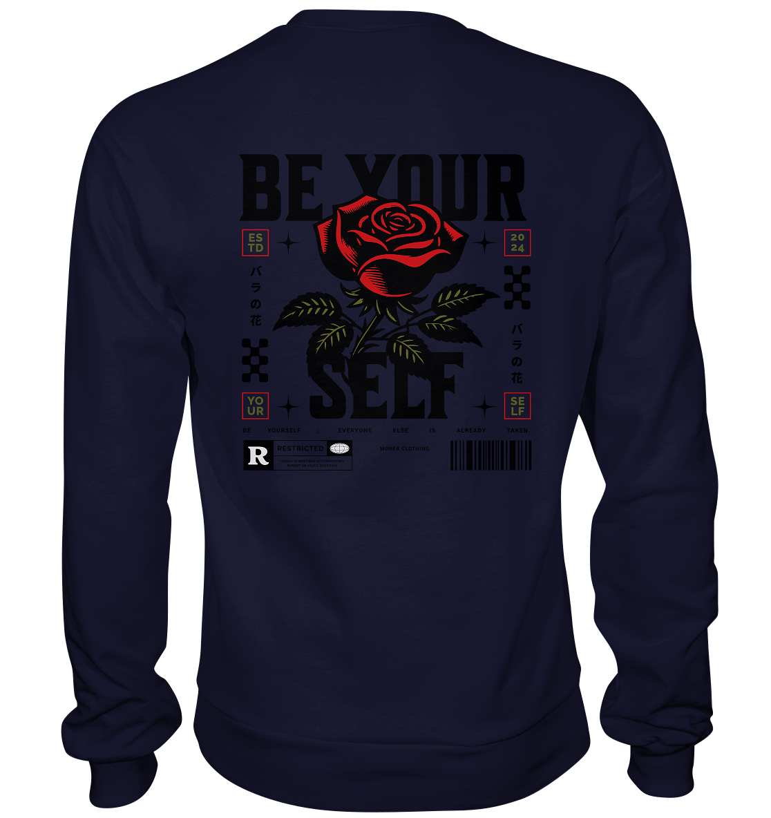 BE YOURSELF - Basic Sweatshirt