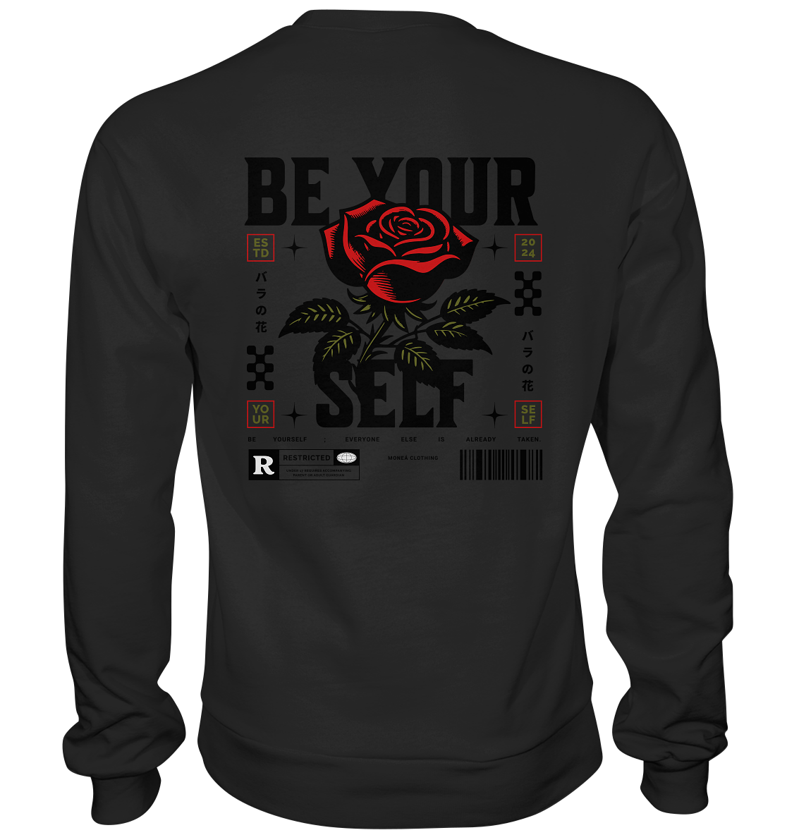 BE YOURSELF - Basic Sweatshirt