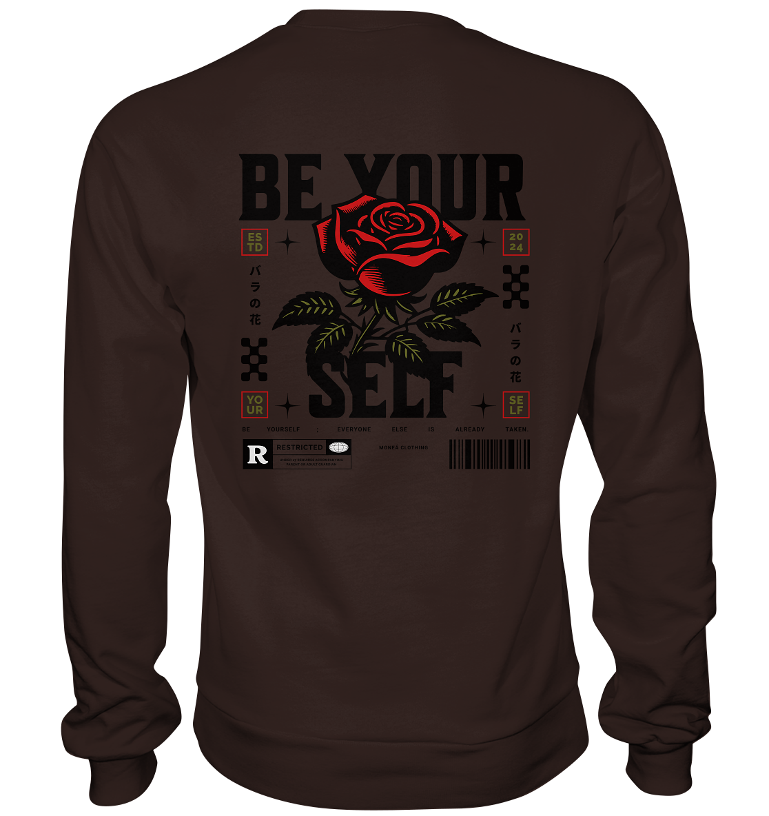 BE YOURSELF - Basic Sweatshirt