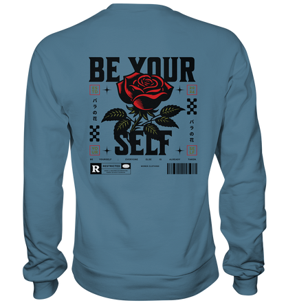 BE YOURSELF - Basic Sweatshirt