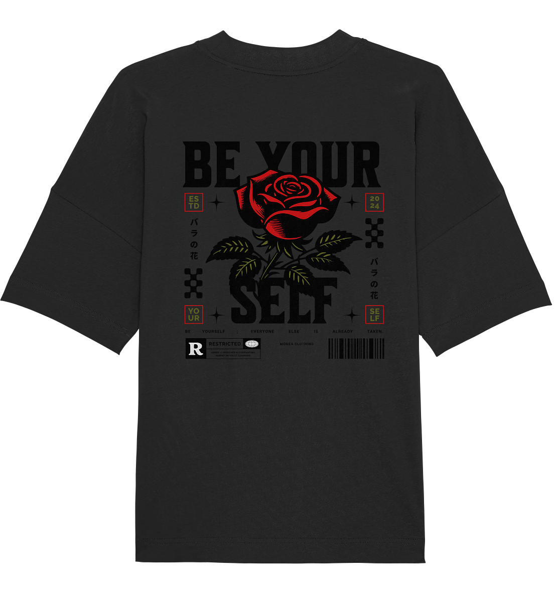 BE YOURSELF - Organic Oversize Shirt