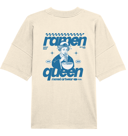 Ramen queen - Organic Oversize Shirt