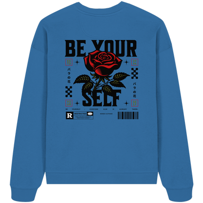 BE YOURSELF - Organic Oversize Sweatshirt