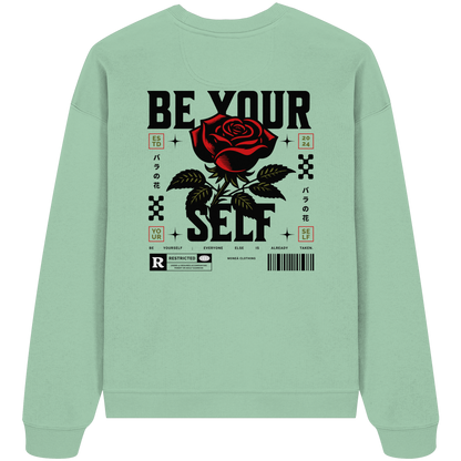 BE YOURSELF - Organic Oversize Sweatshirt